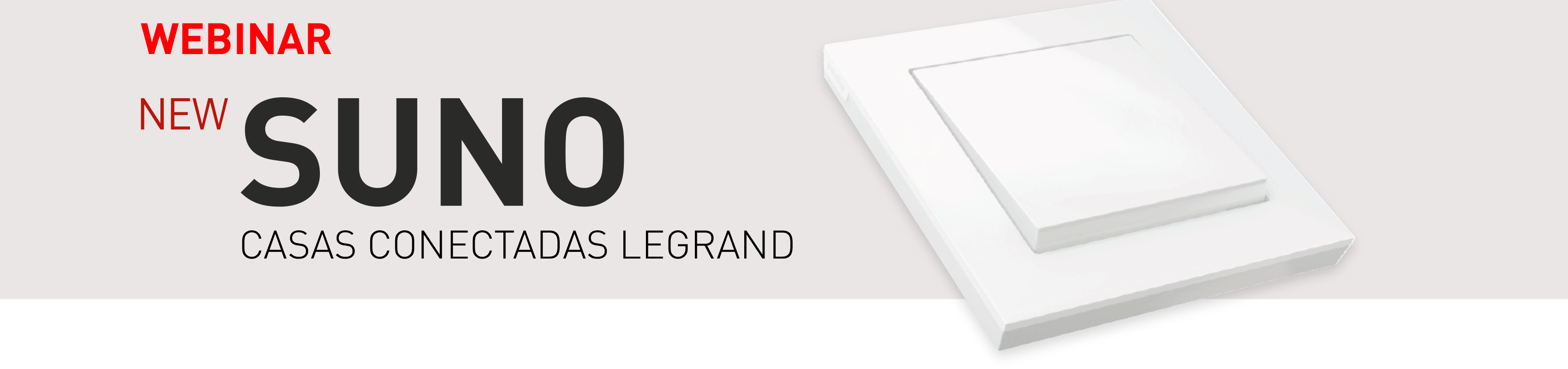 new Suno - Casas conectadas Legrand